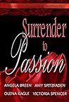 Surrender to Passion Surrender to Passion