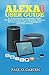Alexa User Guide 2019: Amaz...