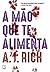 A mão que te alimenta (Portuguese Edition)