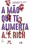 A mão que te alim...
