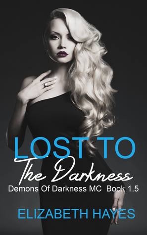Lost to the Darkness (Demons Of Darkness MC 1.5)