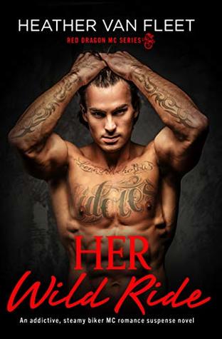 Her Wild Ride (Red Dragon MC, #1)