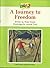 DRA2 A Journey to Freedom (Benchmark Assessment Book Level 40) (Developmental Reading Assessment Second Edition)