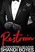 Restrain (Bound, #4)