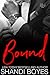 Bound (Bound, #3)