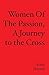 WOMEN OF THE PASSION, A Journey to the Cross by Katie Sherrod WOMEN OF THE PASSION, A Journey to the Cross by Katie Sherrod