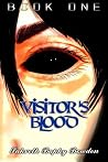 Visitor's Blood (Visitor's Blood #1) Visitor's Blood (Visitor's Blood #1)