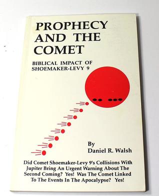 Prophecy And The Comet: Biblical Impact Of Shoemaker-Levy 9 (Paperback)