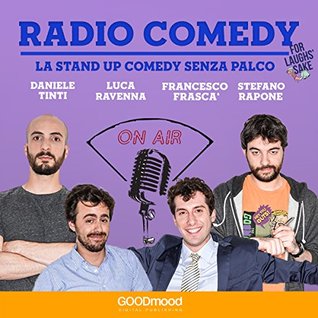 Radio Comedy: La Stand Up Comedy senza palco