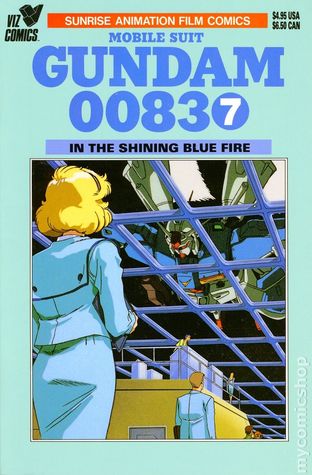 Mobile Suit Gundam 0083: In The Shining Blue Fire (Vol. 7)
