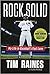 Rock Solid: My Life in Baseball's Fast Lane
