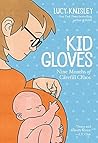Kid Gloves: Nine ...