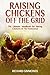 Raising Chickens Off The Gr...