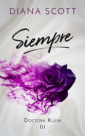 Siempre (Doctora Klein nº 3)