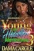 Young and Heartless 3: Dang...