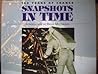 Snapshots in Time: History of the 20th Century Snapshots in Time: History of the 20th Century