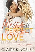 Messy Perfect Love (Jetty Beach, #3)