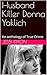 Husband Killer Donna Yaklic...