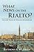 What News on the Rialto?: The Lost Years of William Shakespeare