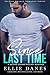 Since Last Time (Second Chance Romance Series #2)