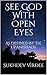 See God With Open Eyes: As Defined By The Upanishads (I Am Consciousness Book 1)