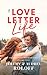 A Love Letter Life by Jeremy Roloff