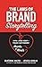 The Laws of Brand Storytell...
