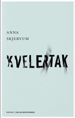 Kvelertak (Hardcover)