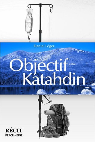 Objectif Katahdin (Paperback)