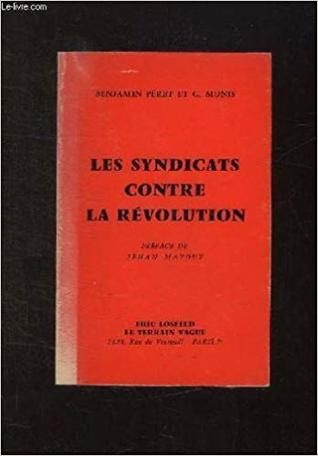 Les Syndicats contre la révolution (Paperback)