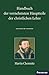 Handbuch der vornehmsten Hauptteile der christlichen Lehre