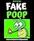 Fake Poop (Dookie the Dung ...