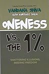 Oneness VS. The 1%
