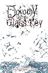 Dorothy and the Glass Key by Christopher J. Finn