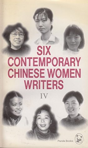 Contemporary Chinese Women Writers: v. 4 (Paperback)