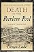 Death in the Peerless Pool (John Rawlings Book 5)