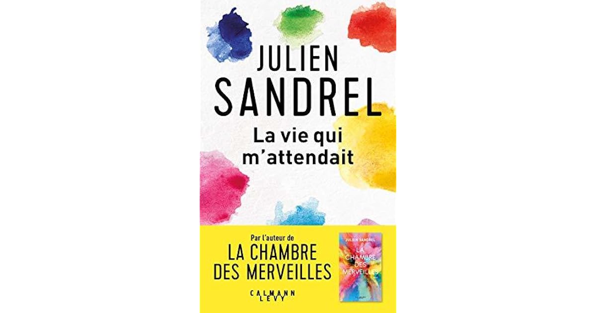 La Vie Qui M Attendait