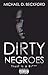 DIRTY NEGROES (Hood Boys Se...
