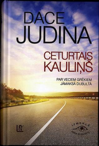 Ceturtais kauliņš (Izmeklē Anna Elizabete, #7)