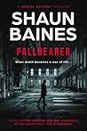 Pallbearer by Shaun Baines