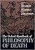 The Oxford Handbook of Philosophy of Death