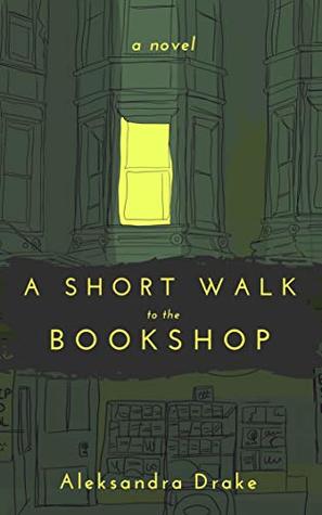 A Short Walk to the Bookshop (Kindle Edition)