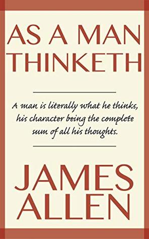 As A Man Thinketh