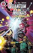 QUANTUM MORTIS A Man Disrupted #4: We Regret to Inform