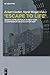 "Escape to Life": German In...