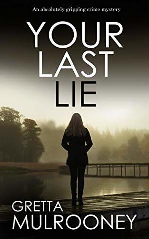 Your Last Lie (Tyrone Swift, #6)