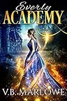 Everly Academy: Book One of Everly Academy