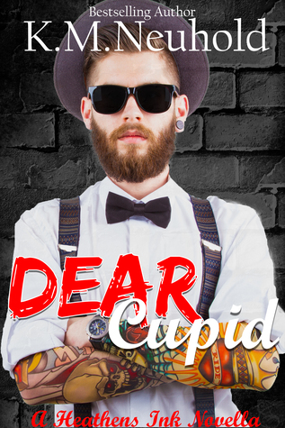 Dear Cupid (Heathens Ink, #6.5)