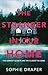 The Stranger In Our Home