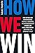 How We Win: How Cutting-Edg...